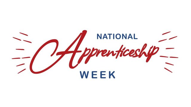 National Apprenticeship Week Text Animation. Great for National Apprenticeship Week Celebrations, for banner, social media feed wallpaper stories. - Powered by Adobe