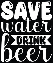 save water drink beer