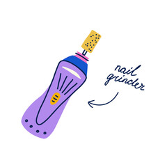 Nail grinder vector isolated clipart. Tool for pet groomers in flat trendy style. Illustration with handwritten typography