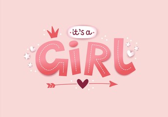 Its a girl, 3d lettering for kids design in pastel pink colors. Poster or card. Cute illustration in realistic style.