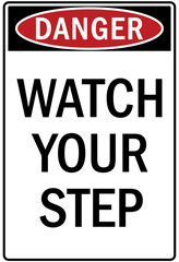 Watch your step warning sign