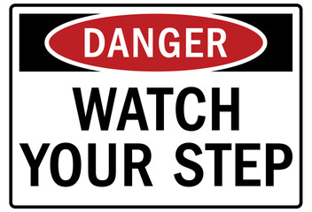 Watch your step warning sign