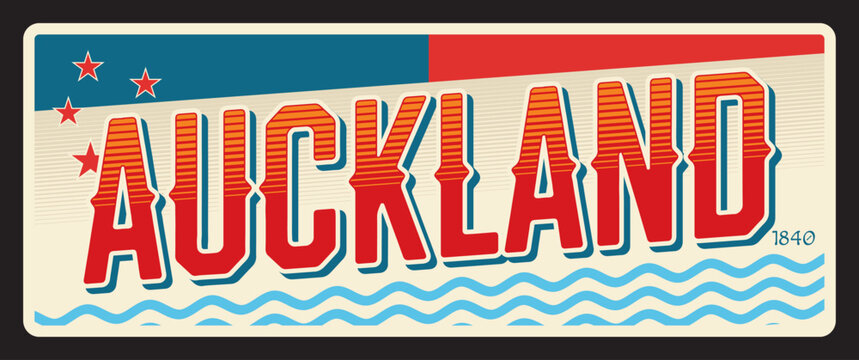 Auckland metropolitan city in New Zealand. Vector travel plate or sticker, vintage tin sign, retro vacation postcard or journey signboard, luggage tag. Tamaki Makaurau plaque with flag and year