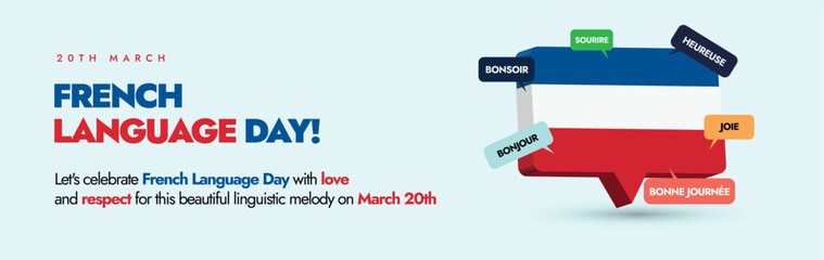 French Language day celebration banner with speech bubble of french flag. 20th march French language day celebration cover banner design and template.  © Sabeen