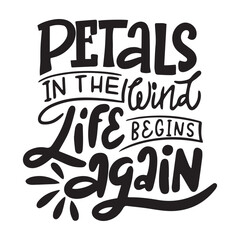 Spring vector illustration on white background. Hand lettering for inspirational poster, card etc. Motivational quote typography design