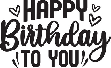 Birthday typography design on plain white transparent isolated background for card, shirt, hoodie, sweatshirt, apparel, tag, mug, icon, poster or badge