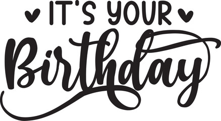 Birthday typography design on plain white transparent isolated background for card, shirt, hoodie, sweatshirt, apparel, tag, mug, icon, poster or badge