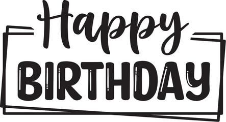 Birthday typography design on plain white transparent isolated background for card, shirt, hoodie, sweatshirt, apparel, tag, mug, icon, poster or badge