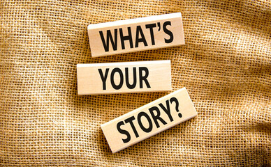Storytelling and what is your story symbol. Concept words What is your story on blocks. Beautiful...