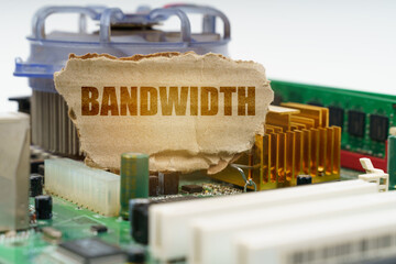 On the computer motherboard there is a cardboard with the inscription - Bandwidth