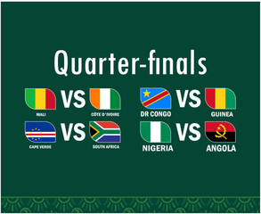 Quarter Finals Matches Emblems Flags African Nations 2023 Teams Countries African Football Symbol Logo Design Vector Illustration