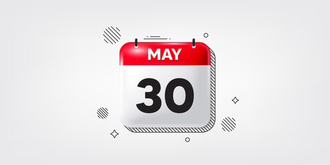 Calendar date 3d icon. Month event schedule date. Meeting appointment calendar, time planner reminder banner. Diary organizer. May 30th calendar date. Vector illustration