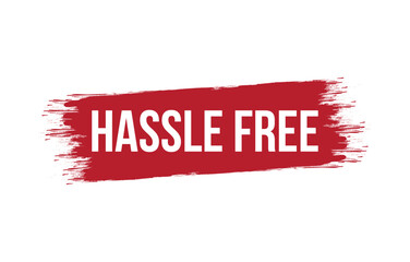 Hassle Free banner design Vector illustration.