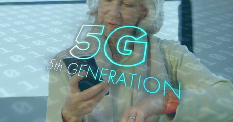 Image of 5g 5th generation text over senior woman using smartphone in background