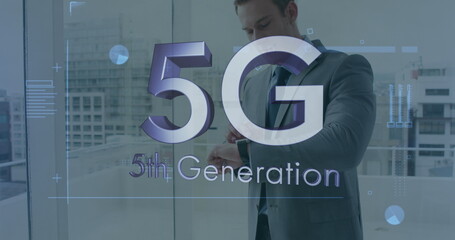 Image of 5g 5th generation text over businessman checking time in background