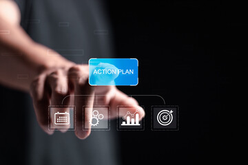 Action plan concept. Person touching virtual screen of action plan for business and marketing. objective, strategy, Plan and implementation.