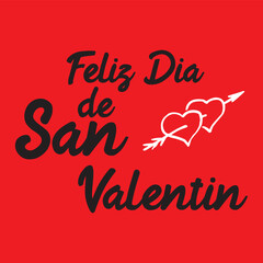 Feliz Dia De San Valentin handwritten text in Spanish meaning Happy Valentine's Day. Hand drawn lettering with hearts. Festive typography for greeting card template or poster concept. Romantic quote