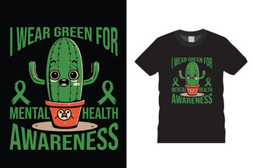 i wear green for mental health awareness tshirt design