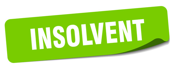 insolvent sticker. insolvent label