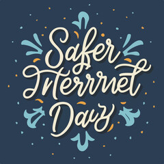 safer internet day typography , safer internet day lettering , safer internet day inscription , safer internet day , internet day	
