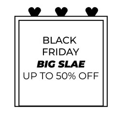Black friday offer vector banner, Black friday frame. Ink painting isolated. Vector artwork. Black and white, monochrome. Hand drawn brush stroke on paper. Messy, chaotic, dirty, rough. Logo, label, 
