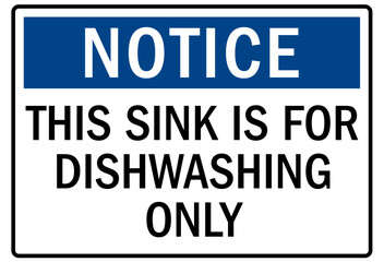 Food preparation sign this sink is for dish washing only