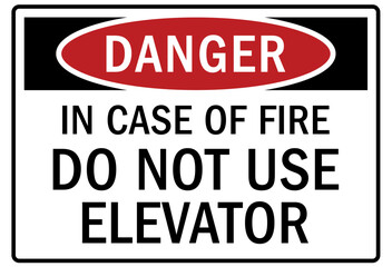 In case of fire warning sign do not use elevator