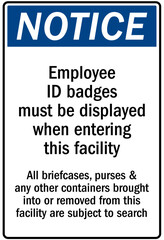 Security entrance sign employee id badges must be displayed when entering this facility