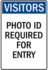 Visitor security sign photo id required for entry