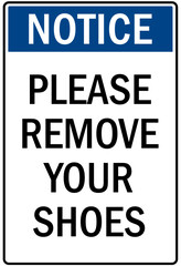 Fototapeta premium Visitor security sign please remove your shoes
