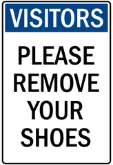 Visitor security sign please remove your shoes