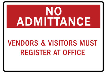 Visitor security sign vendors and visitors must register at office