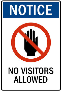 Visitor security sign no visitors allowed