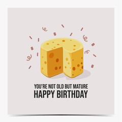 Funny birthday greeting card, poster, template, label, flyer with yellow cheese motif	
