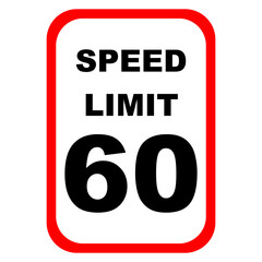 Road signs collection. Traffic control sign. Speed limit 60km h. Vector illustration. These signs are typically bright yellow and feature a large number indicating the speed limit in miles per hour 