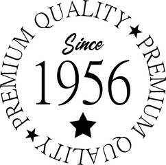 Premium Quality Since 1956 