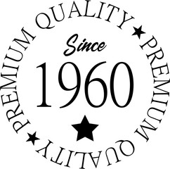 Premium Quality Since 1960 