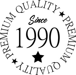 Premium Quality Since 1990 