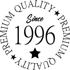 Premium Quality Since 1996 