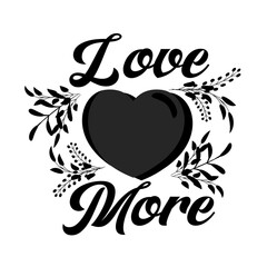 Valentines Retro Sublimation T shirt, Love More