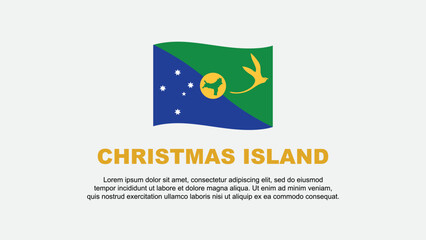 Christmas Island Flag Abstract Background Design Template. Christmas Island Independence Day Banner Social Media Vector Illustration. Christmas Island Background