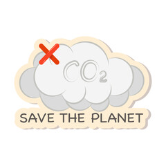 Traffic fumes, vector ecology sticker - save the planet. Earth day environmental sticker.