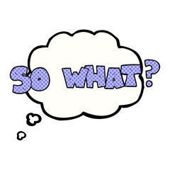thought bubble cartoon so what? symbol