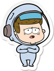 sticker of a cartoon tired astronaut