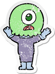 distressed sticker of a cartoon cyclops alien spaceman