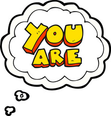 thought bubble cartoon you are text