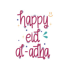 Fototapeta na wymiar Happy Eid Al Adha Islamic Hand Lettering