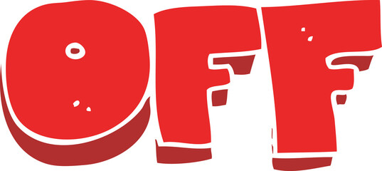 flat color illustration of a cartoon off sign