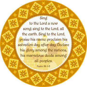 Psalm 96: 1-3 "Sing to the Lord a new song". Decorative bible verse. Old oriental city template and golden ornament round frame. Christian decorative mandala