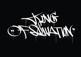 KING OF SALVATION word graffiti tag style
